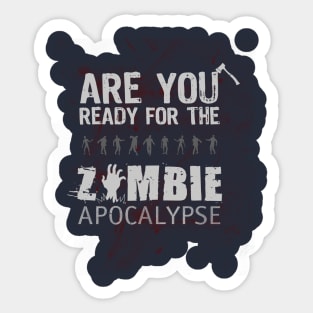 Zombie Apocalypse Sticker